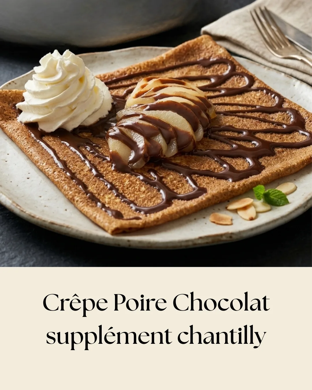 Crêpe Poire Chocolat — supplément chantilly