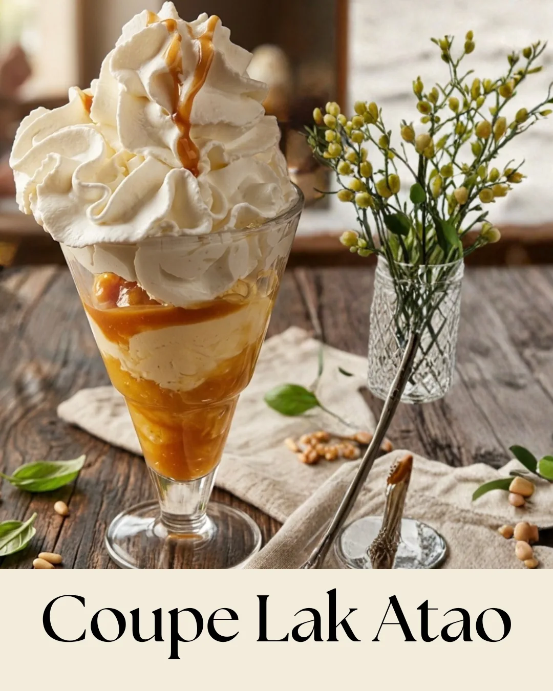 Coupe LAK ATAO — vanille, caramel, pommes, sauce caramel, crème fouettée